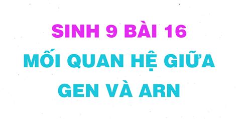 giải sinh 9 bài 17